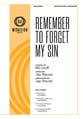 Remember to Forget My Sin SATB choral sheet music cover